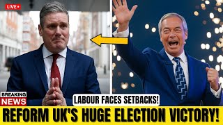 Reform UK Secures Major By-Election Victories as Labour Faces Setbacks Across the UK!