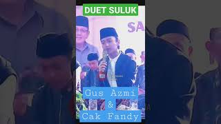 Download Lagu DUET MERDU GUS AZMI \u0026 CAK FANDY \ MP3