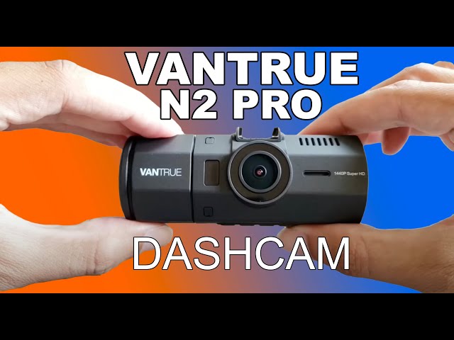 Vantrue N2 Dual Dash Cam