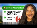 Unlock your future: Migrate to Alberta, Canada with a low CRS score 🇨🇦