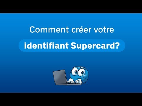 Créer soi-même un identifiant Supercard: rien de plus simple