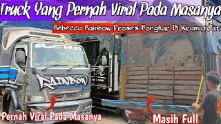 TRUCK YANG PERNAH VIRAL PADA MASANYA⁉️REBECCA RAINBOW PROSES BONGKAR DI KRAMATJATI‼️ARTIS LAMA