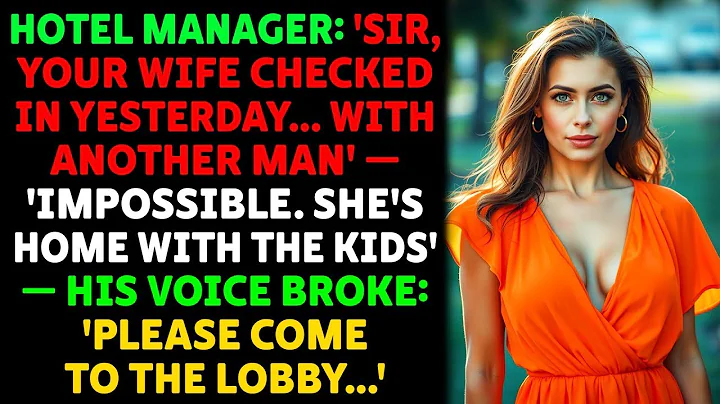 Hotel Manager: 'Sir, Your Wife Checked In Yesterday.. With Another Man' | Cheating Wife Reddit Story