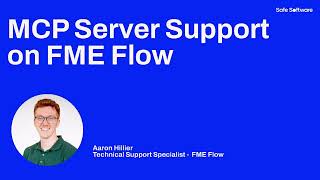 Support's Favourite Features: FME Flow MCP Server