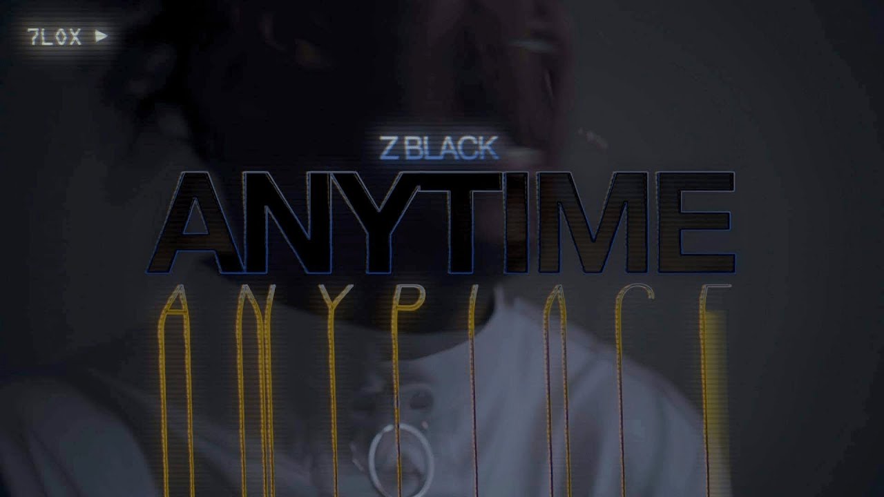 Z Black X VDA - Anytime Anyplace