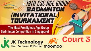 Day 2 Court 3 - 19th CSC-MOOMOO Age Group Badminton (Invitational) Tournament 2026