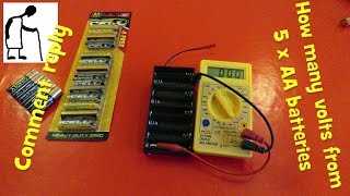 Comment reply - How many volts from 5 x AA batteries? How Many Volts In An Aa Battery