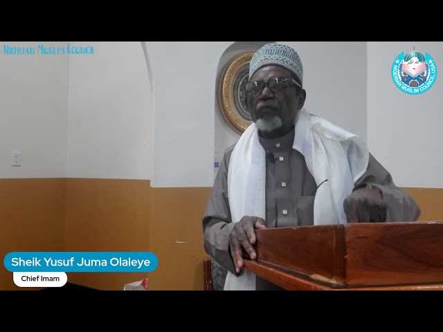 Juma'at Khutbah | Chief Imam Yusuf Juma Olaleye