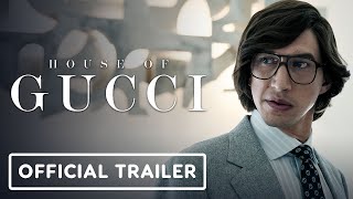 House of Gucci - Official Trailer (2021) Lady Gaga, Adam Driver