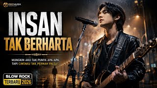INSAN TAK BERHARTA | slow rock melayu terbaru 2026 sedih menyayat hati (official lirik video)