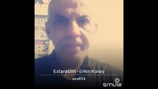 Estarabim)Ali Ersin Varol Eser Telif Erkin Koray