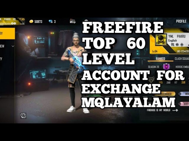 FREEFIRE   TOP   60  LEVEL  ACCOUNT   FOR   EXCHANGE  MALAYALAM|@JERYFF class=