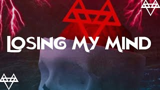 NEFFEX - Losing My Mind [Lyrics]