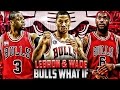 What If - LeBron James and Dwyane Wade Went To The Chicago Bulls?