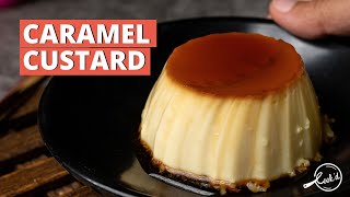 Caramel Custard Recipe | Make Caramel Pudding at Home | Dessert Recipes | Cookd