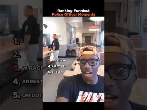 Ranking Funniest Police Officer Moments