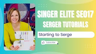 Singer Elite SE017 Serger Starting to Serge