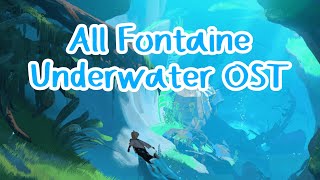 Fontaine - Underwater Diving (All OST) || Best For Relax - Study - Sleep or maybe Cry To... screenshot 5