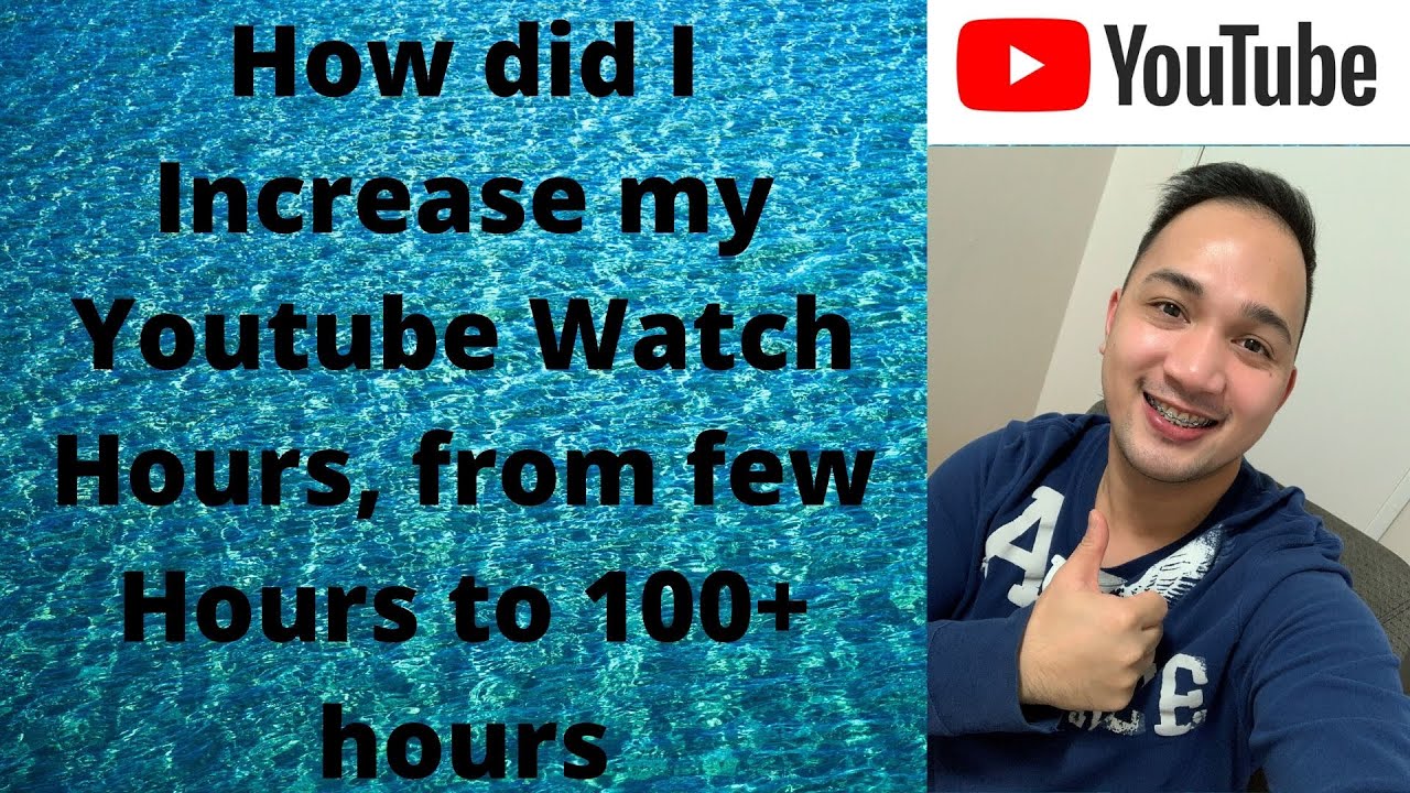 Learn How did I Increase my Youtube Watch Hours, from few Hours to 100