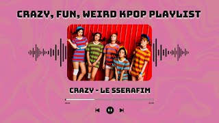 fun & weird kpop playlist to make you dance / 1h of crazy kpop boy group and girl group songs
