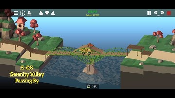 Poly Bridge 2 - Serenity Valley - Passing By (5-08)