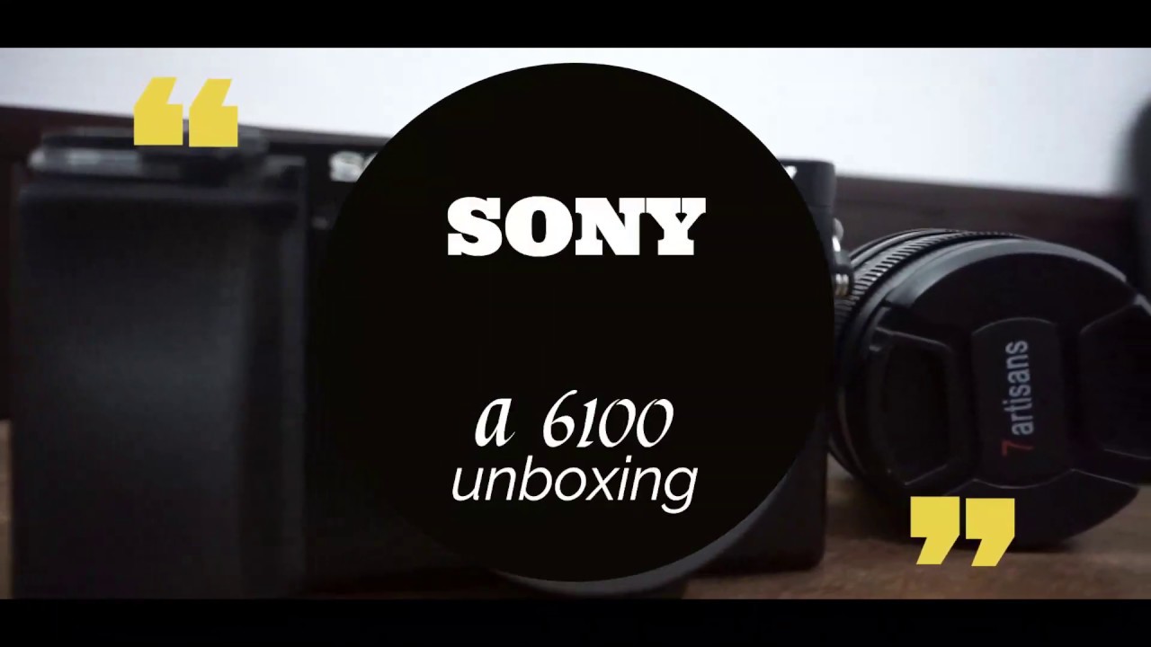 Unboxing my new camera Sony a6100 YouTube