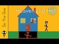 Be the Bee #67 | Heaven and Hell