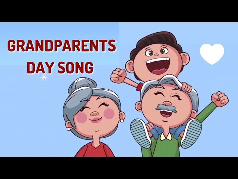Grandparents Day Song | Grandparents Song!