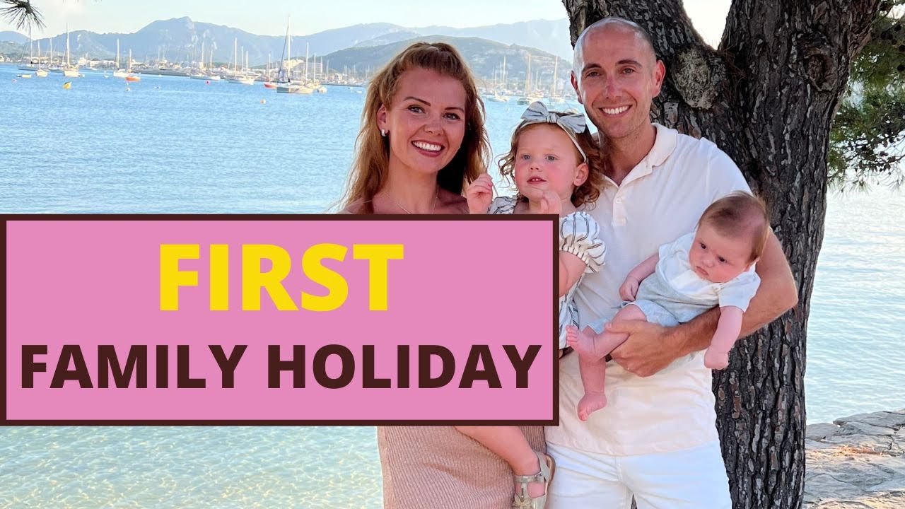 Our first family holiday - Mallorca Vlog 2022