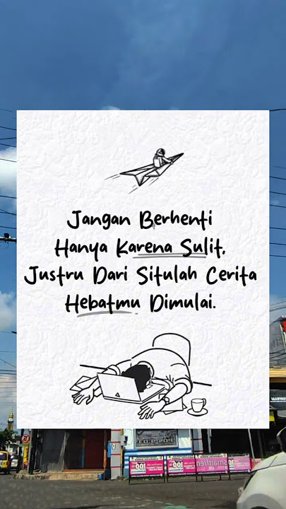 jangan berhenti #street #travel #quotes #nttpride #dj #jalanjalan #storywa #humaninterest