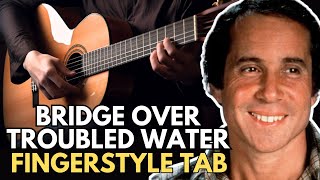 Bridge Over Troubled Water - Fingerstyle Guitar Tab