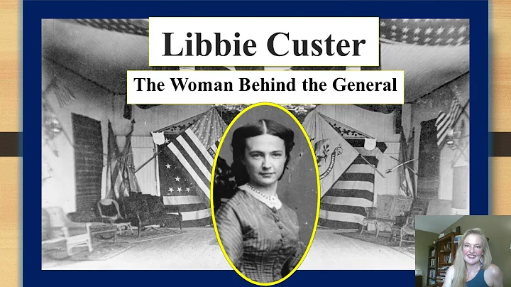 Libbie Custer: The Woman Behind the General. Lives...