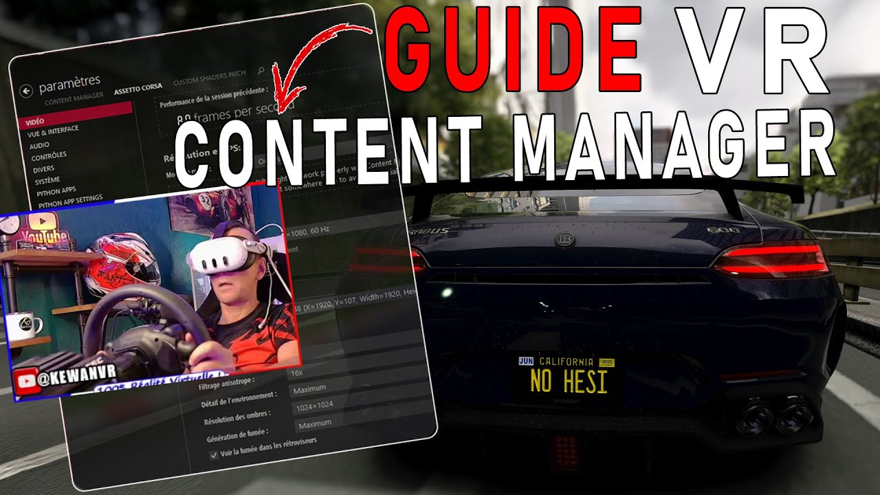 Assetto Corsa VR : Mes réglages secrets sur Content Manager pour une fluidité parfaite