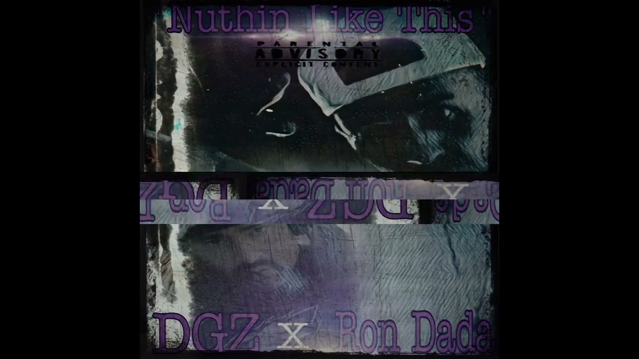 ColdWater Ent. (Exclusive) "Nuthin Like This" Daniel G aKa DGZ x Ron Dada 2022
