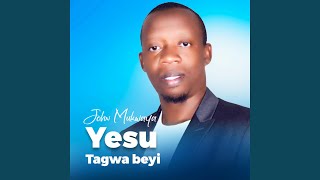 Yesu Tagwa beyi
