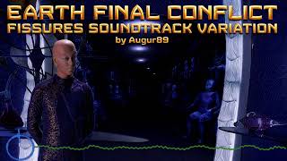 Earth Final Conflict - Fissures Soundtrack Variation