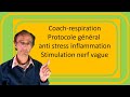 1 protocole antistress  inflammation chronique coachrespiration stimulation naturelle nerf vague