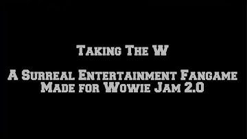 Taking The W - Wowie Jam 2.0 Trailer