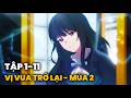 Tóm Tắt TBATE Season 2: Khi Vị Vua Tái Sinh Bắt Đầu Hành Trình Mới | Tập 1-11 | Cung Điện Anime