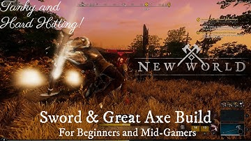 Sword-Shield and Great Axe Build (Early-Mid Game) - Melee Burst Damages - New World - Update 1.0.4