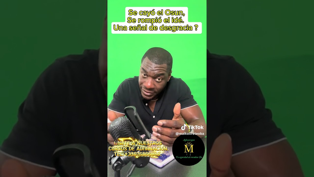 Se cayò el osun , se rompiò el idé . Una aviso de una desgracia?