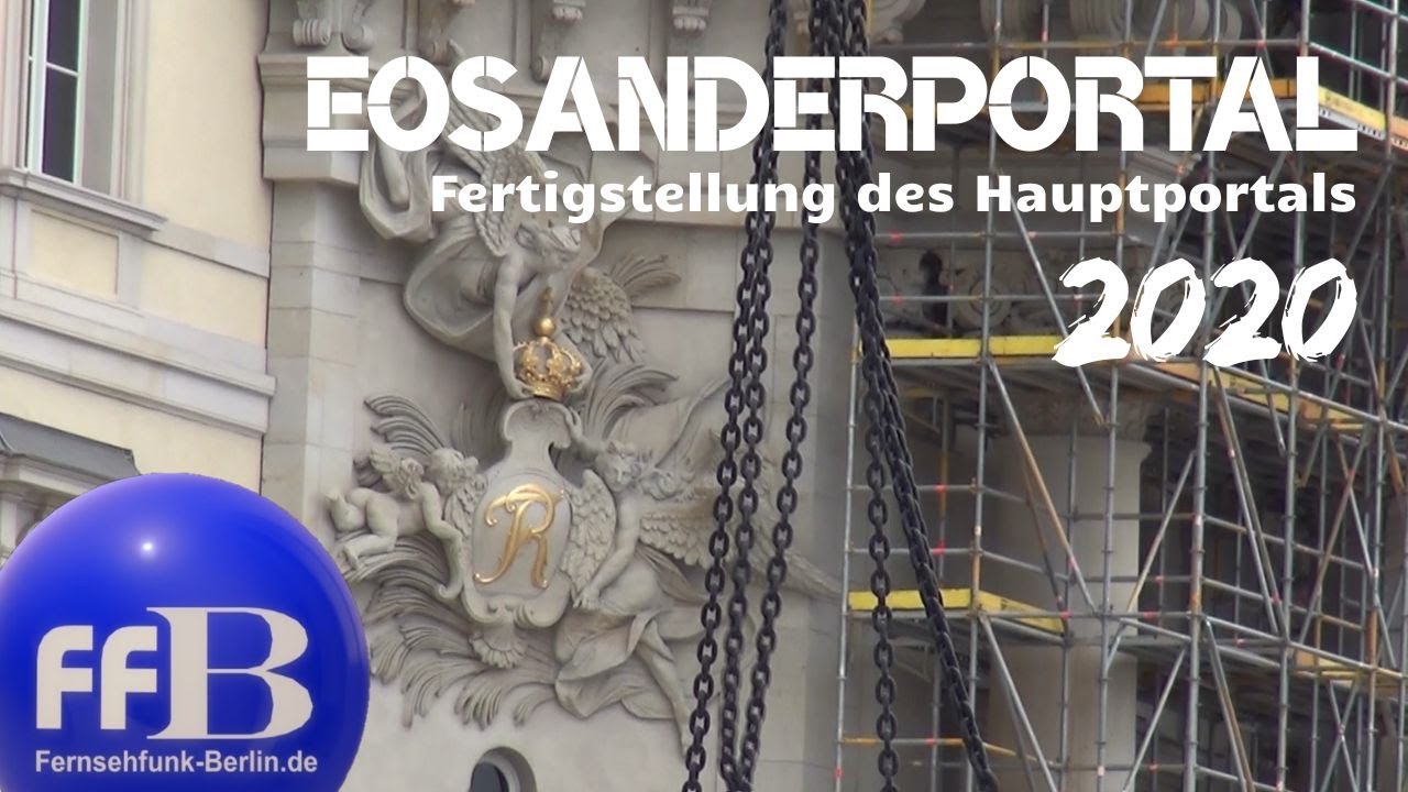 Berliner Barockpracht - Fertigstellung des Eosanderportals im Berliner Stadtschloss 2020