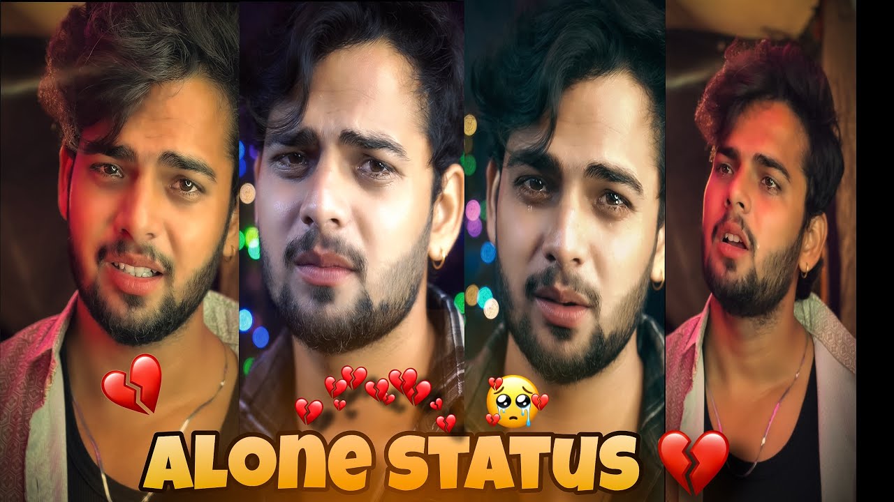 Alone Sad Status🥲 !! Heart Broken 💔 Ayan Tomar Sad Status ❤️‍🩹🥺