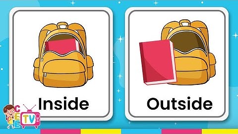 Inside and Outside | Learning the location of an object with Toddlers, Preschool & Kindergarten Kids