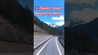 Beyond the Bend 🇨🇭 Swiss travel