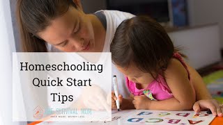 Homeschool Quick Start Tips