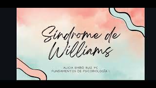 217. SÍNDROME DE WILLIAMS. Alicia Embid Ruíz.