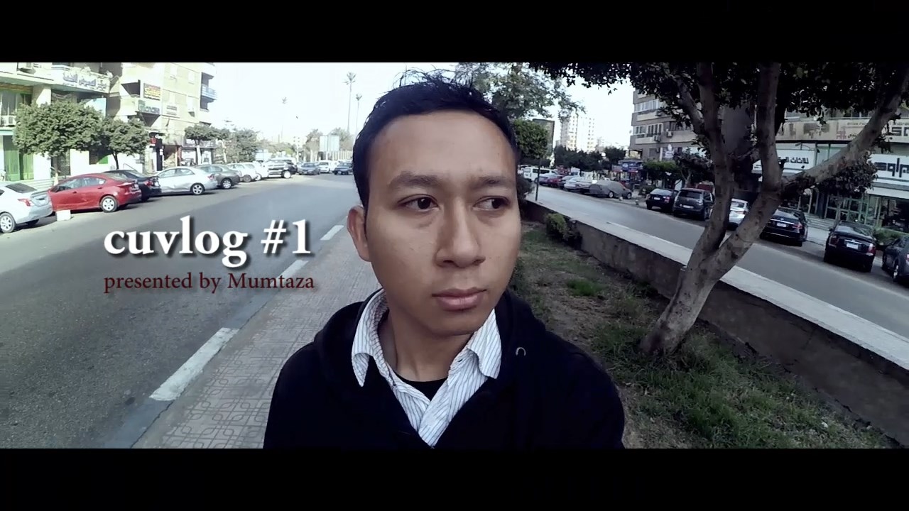 CUVLOG#1 - MUMTAZA CAIRO