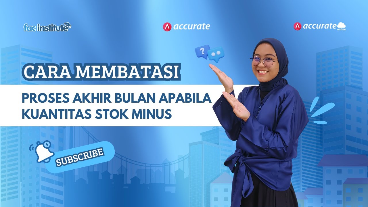 Tutorial Accurate - Cara Membatasi Proses Akhir Bulan Apabila Kuantitas ...