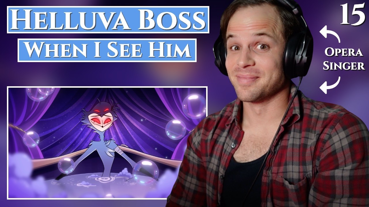 Pro Opera Singer Reaction & ANALYSIS | When I See Him | Helluva Boss
